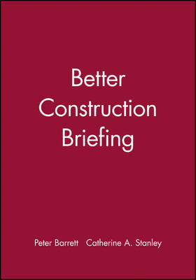 Better Construction Briefing by Peter Barrett image