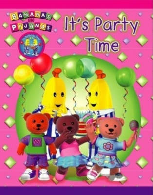 It's Party Time! by Bananas in Pyjamas image