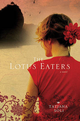 The Lotus Eaters by Tatjana Soli image
