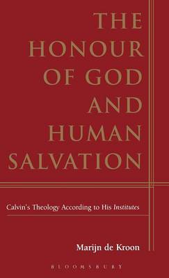 The Honour of God and Human Salvation by Marijn De Kroon image