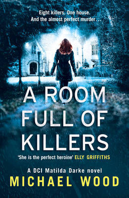A Room Full of Killers by Michael Wood image