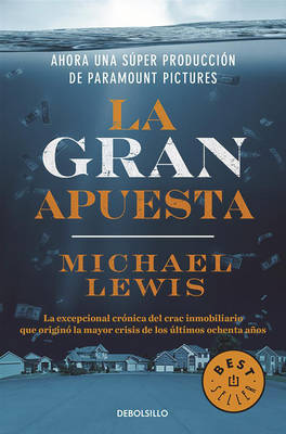 La Gran Apuesta / The Big Short on Paperback by Michael Lewis