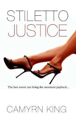 Stiletto Justice by Camryn King image