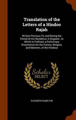 Translation of the Letters of a Hindoo Rajah by Elizabeth Hamilton image