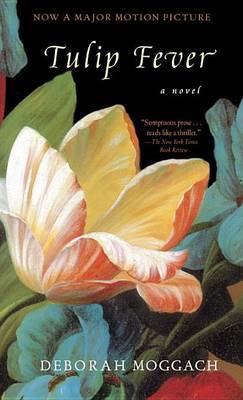 Tulip Fever by Deborah Moggach image
