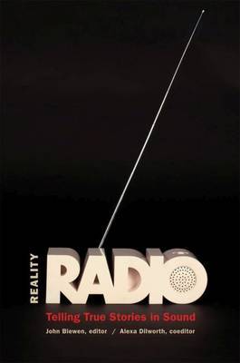 Reality Radio: Telling True Stories in Sound image