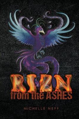 Rizn from the Ashes by Michelle Neff image