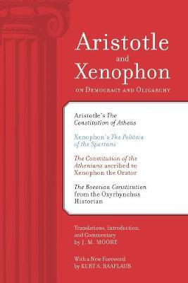 Aristotle and Xenophon on Democracy and Oligarchy by J.M. Moore image