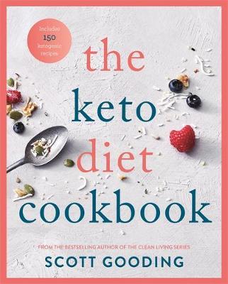 The Keto Diet Cookbook by Scott Gooding image