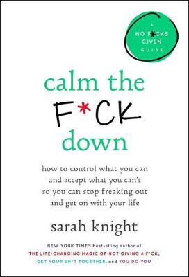 Calm the F*ck Down by Sarah Knight image
