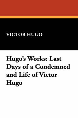 Hugo's Works by Victor Hugo image