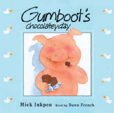 Gumboots Chocolatey Day by Mick Inkpen image
