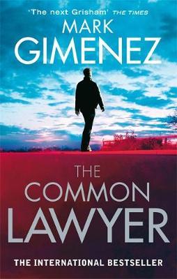 The Common Lawyer by Mark Gimenez image