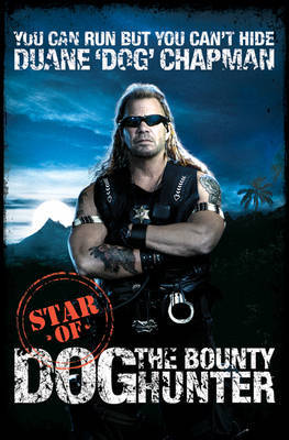 You Can Run But You Can't Hide by Duane Chapman image