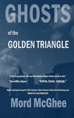 Ghosts of the Golden Triangle by Mord McGhee image