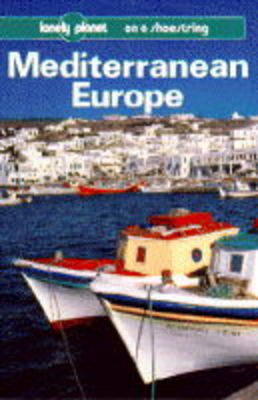 Mediterranean Europe on a Shoestring by Daniel Robinson image