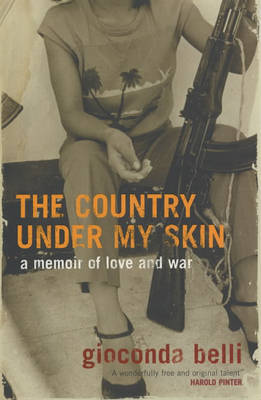 The Country Under My Skin by Gioconda Belli image