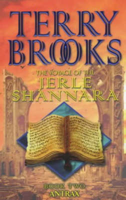 Antrax (The Voyage of the Jerle Shannara #2) by Terry Brooks