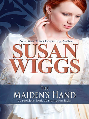 The Maiden's Hand on Hardback by Susan Wiggs