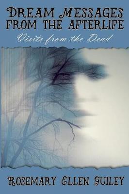 Dream Messages Fom the Afterlife by Rosemary Ellen Guiley image
