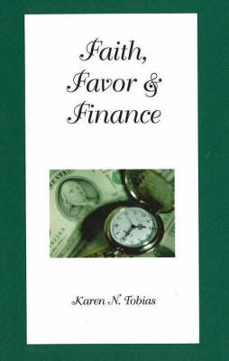 Faith, Favor and Finance by Karen N. Tobias image