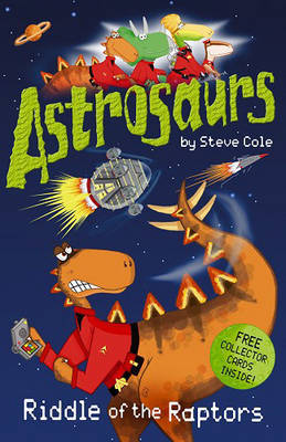 Astrosaurs: Riddle of the Raptors on Paperback by Stephen Cole