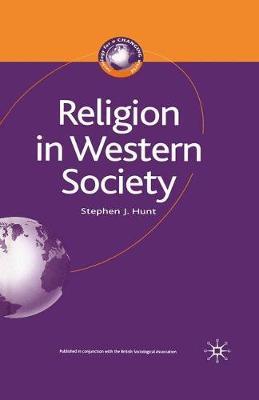Religion in Western Society by Stephen J. Hunt image