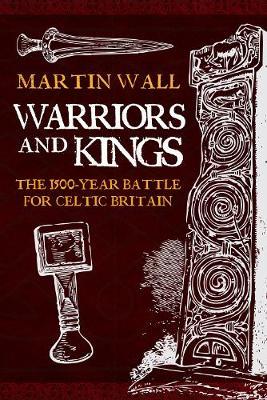 Warriors and Kings by Martin Wall image