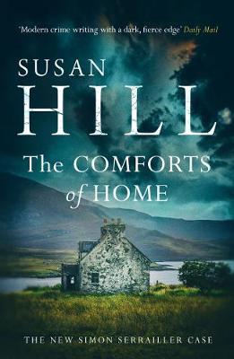 The Comforts of Home: Simon Serrailler Book 9 by Susan Hill image