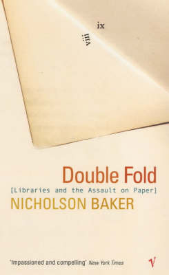 Double Fold by Nicholson Baker