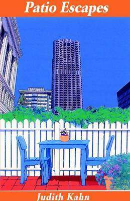 Patio Escapes by Judith Kahn image