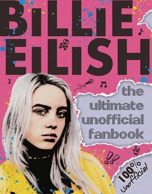 Billie Eilish Ultimate Guide by Sally Morgan