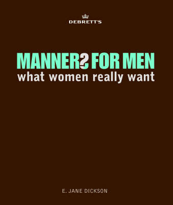 Debrett's Manners for Men by E. Jane Dickson image