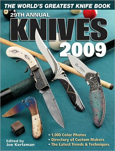 Knives: The World's Greatest Knife Book: 2009 by Joe Kertzman image