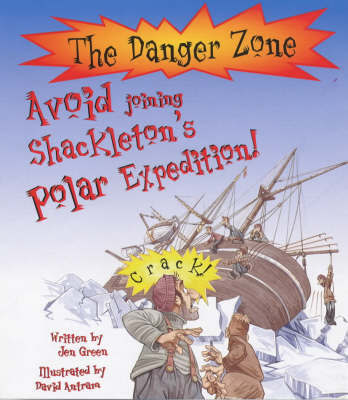 Avoid Joining Shackleton's Polar Expedition! by Jen Green image