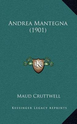 Andrea Mantegna (1901) by Maud Cruttwell image