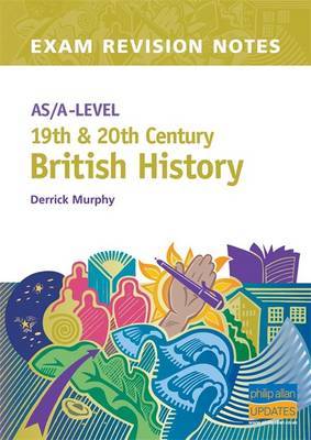 AS/A-level 19th and 20th Century British History on Paperback by Derrick Murphy