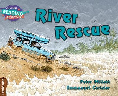 Cambridge Reading Adventures River Rescue 1 Pathfinders by Peter Millett