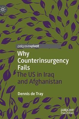 Why Counterinsurgency Fails by Dennis de Tray image