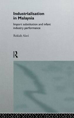 Industrialization in Malaysia by Rokiah Alavi image