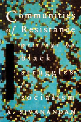Communities of Resistance by A. Sivanandan image