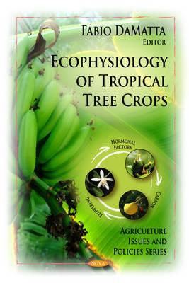 Ecophysiology of Tropical Tree Crops image