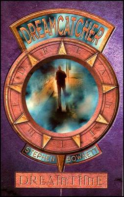 Dreamtime: Dreamcatcher on Paperback by Stephen Bowkett