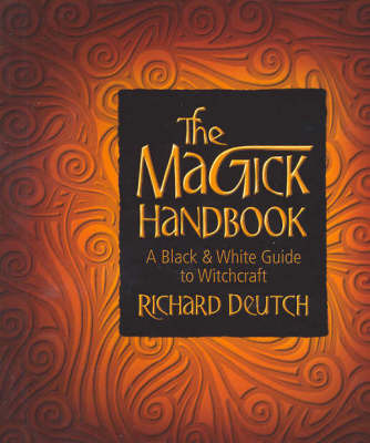 The Magick Handbook on Paperback by Richard Deutch