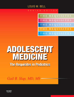 Adolescent Medicine: Requisites by Gail B. Slap image