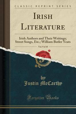 Irish Literature, Vol. 9 of 10 by Justin McCarthy image