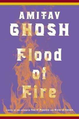 Flood of Fire by Amitav Ghosh image