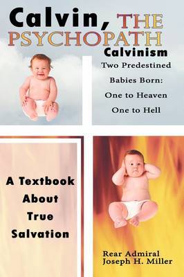 Calvin, The Psychopath by Rear Admiral Joseph H. Miller image