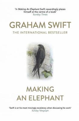 Making An Elephant by Graham Swift image