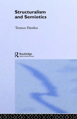 Structuralism and Semiotics by Terence Hawkes image